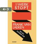 Als het werk stopt 9789089243362 Frank Van Laeken, Verzenden, Gelezen, Frank Van Laeken