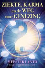Ziekte, karma en de weg naar genezing 9789460150340, Verzenden, Zo goed als nieuw, Meester Lanto