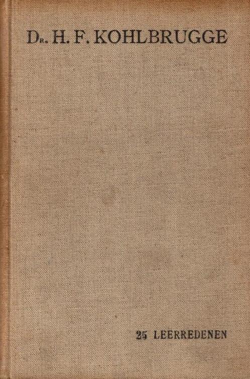 Kohlbrugge, Dr. H.F.-Vijf en twintig leerredenen, Boeken, Overige Boeken, Gelezen, Verzenden
