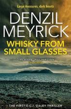 Whisky From Small Glasses 9781846973215 Denzil Meyrick, Verzenden, Gelezen, Denzil Meyrick