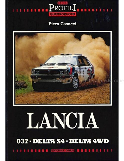 LANCIA 037 | DELTA S4 | DELTA 4WD (PROFILI QUATTRORUOTE), Boeken, Auto's | Boeken
