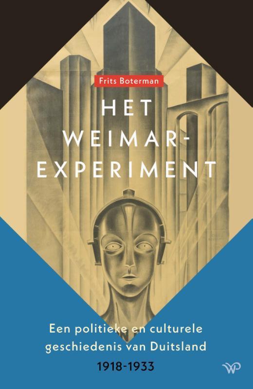 Het Weimar-Experiment | 9789464563795 | Boterman, Frits, Boeken, Overige Boeken, Nieuw, Ophalen of Verzenden