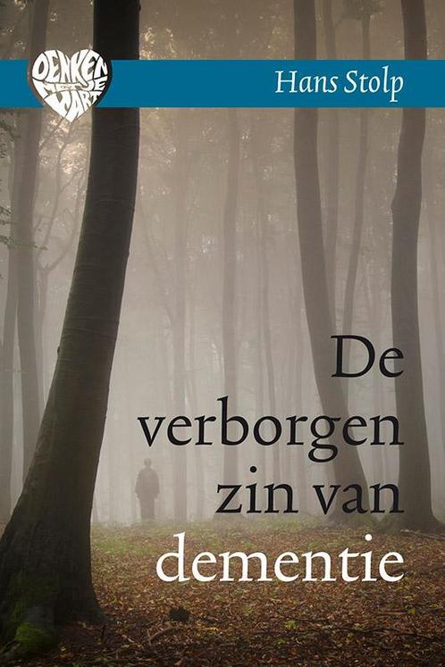 De verborgen zin van dementie / Denken met je hart / 1, Boeken, Esoterie en Spiritualiteit, Zo goed als nieuw, Verzenden