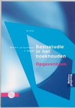 Basisstudie in het boekhouden Opgavenboek 9789001818340, Boeken, Zo goed als nieuw