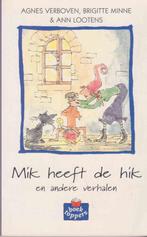 Mik heeft de hik 9789020870978 Agnes Verboven, Gelezen, Agnes Verboven, Brigitte Minne, Verzenden