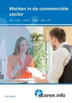 Werken in de commerciële sector / Scoren.info 9789037244953, Boeken, Verzenden, Gelezen, Edu Actief