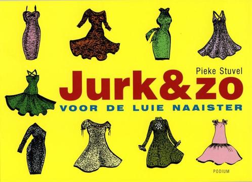 Jurk & zo 9789057591976 [{:name=>Pieke Stuvel, Boeken, Strips | Comics, Gelezen, Verzenden