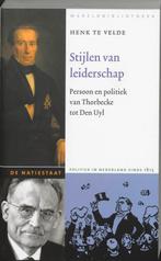Stijlen van leiderschap / De Natiestaat 9789028419568, Verzenden, Zo goed als nieuw, Hendrik te Velde