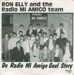 vinyl single 7 inch - Ron Elly - De Radio Mi Amigo Geel S..., Verzenden, Zo goed als nieuw