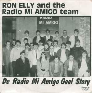 vinyl single 7 inch - Ron Elly - De Radio Mi Amigo Geel S..., Cd's en Dvd's, Vinyl Singles, Zo goed als nieuw, Verzenden