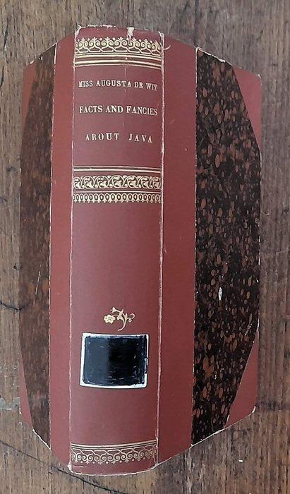 Miss Augusta de Wit - Facts and Fancies about Java - 1898, Antiek en Kunst, Antiek | Boeken en Bijbels