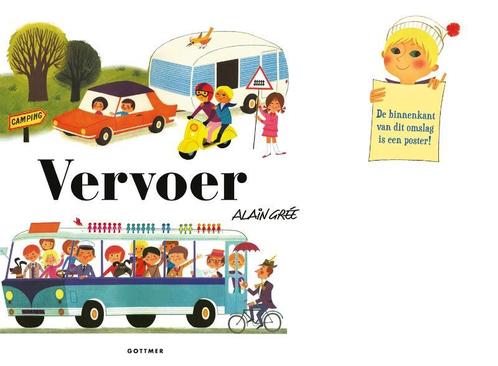 Vervoer 9789025758257 Alain Gree, Boeken, Prentenboeken en Plaatjesalbums, Gelezen, Verzenden