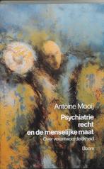 Psychiatrie, recht en de menselijke maat 9789053523797, Boeken, Verzenden, Gelezen, A. Mooij