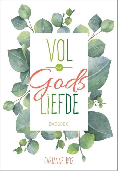 Vol van Gods liefde 9789033824005 Carianne Ros, Boeken, Godsdienst en Theologie, Gelezen, Verzenden