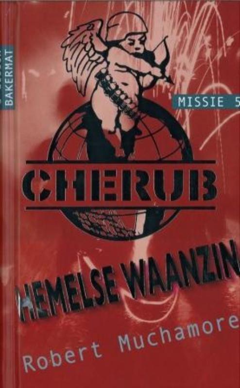 Hemelse waanzin / Cherub / 5 9789054616245 Robert Muchamore, Boeken, Kinderboeken | Jeugd | 10 tot 12 jaar, Zo goed als nieuw