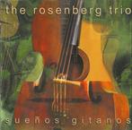 The Rosenberg Trio - Sueños Gitanos, Ophalen of Verzenden, Gebruikt