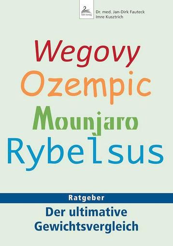9783966983167 Wegovy, Ozempic, Mounjaro, Rybelsus beschikbaar voor biedingen