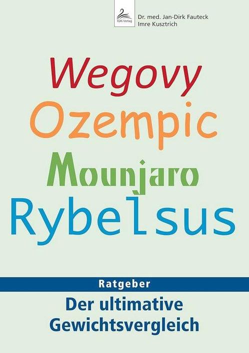 9783966983167 Wegovy, Ozempic, Mounjaro, Rybelsus, Boeken, Informatica en Computer, Zo goed als nieuw, Verzenden