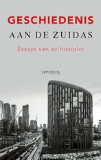 Geschiedenis aan de Zuidas 9789044638356 Fred van Lieburg, Boeken, Verzenden, Zo goed als nieuw, Fred van Lieburg