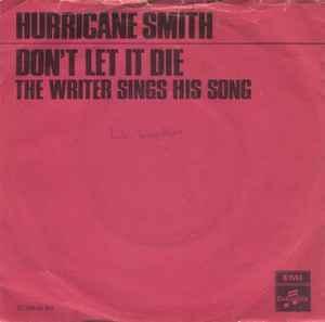 vinyl single 7 inch - Hurricane Smith - Dont Let It Die, Cd's en Dvd's, Vinyl Singles, Zo goed als nieuw, Verzenden