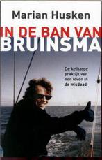 In de ban van Klaas Bruinsma 9789022540640 Marian Husken, Verzenden, Gelezen, Marian Husken