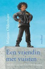 Een vriendin met vuisten 9789021684116 Mirjam Oldenhave, Verzenden, Zo goed als nieuw, Mirjam Oldenhave