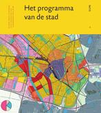 Het programma en ruimtegebrek van de stad 9789461051752, Boeken, Verzenden, Zo goed als nieuw