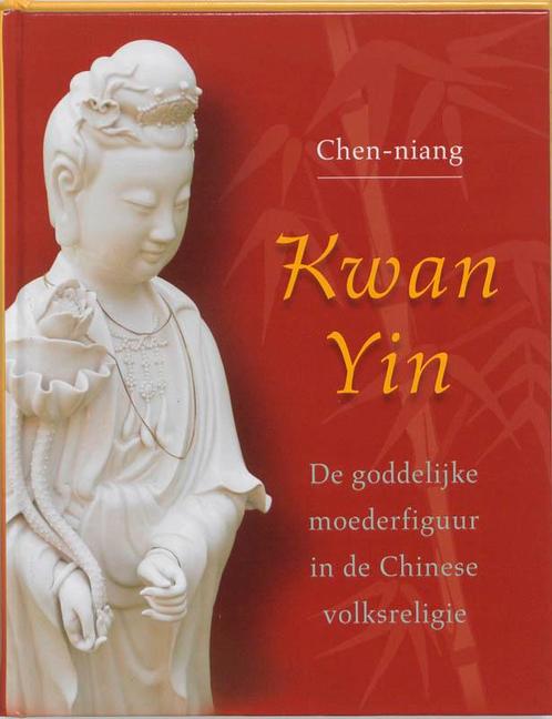 Kwan Yin 9789020283525 Chen-niang, Boeken, Godsdienst en Theologie, Gelezen, Verzenden