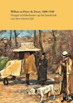 9789460101106 Willem en Pieter de Zwart, 1880 - 1930, Verzenden, Nieuw, Margreet den Buurman