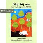 Blijf bij me 9789078477105 G. Ursem, Verzenden, Gelezen, G. Ursem