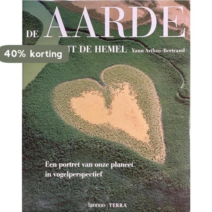 De Aarde Vanuit De Hemel 9789062559343 Y. Arthus-Bertrand, Boeken, Wetenschap, Gelezen, Verzenden