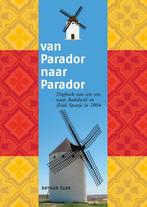 9789082938784 Reisdagboeken 7 -   Van Parador naar Parador, Verzenden, Nieuw, Arthur Eger
