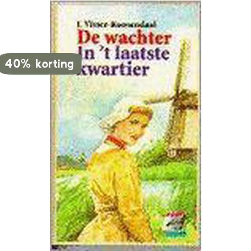 Wachter in t laatste kwartier 9789026603839, Boeken, Streekboeken en Streekromans, Gelezen, Verzenden