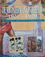 KRONIEK VAN ONZE EEUW 03 1920-1929 9789021532851, Verzenden, Zo goed als nieuw