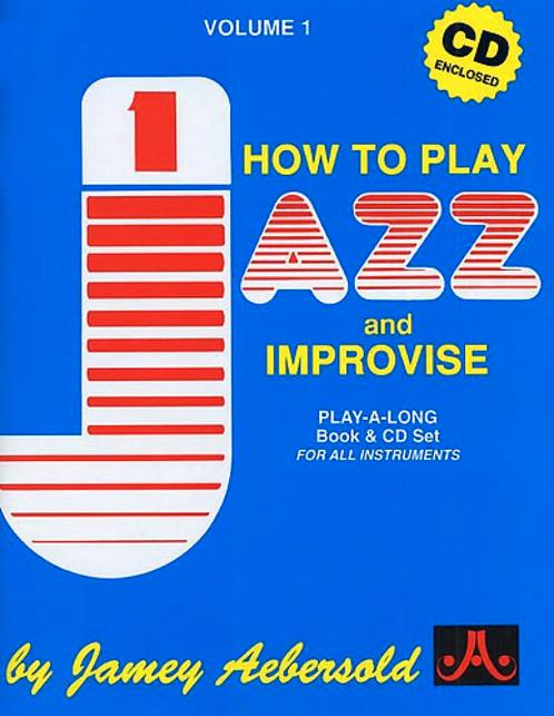 Jamey Aebersold Volume 1: How to Play Jazz and Improvise, Muziek en Instrumenten, Bladmuziek, Gitaar, Basgitaar, Piano, Keyboard