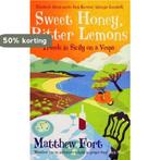 Sweet Honey, Bitter Lemons 9780091910808 Matthew Fort, Verzenden, Gelezen, Matthew Fort