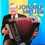 cd - Johnny Meijer - Johnny Goes Latin, Cd's en Dvd's, Verzenden, Zo goed als nieuw