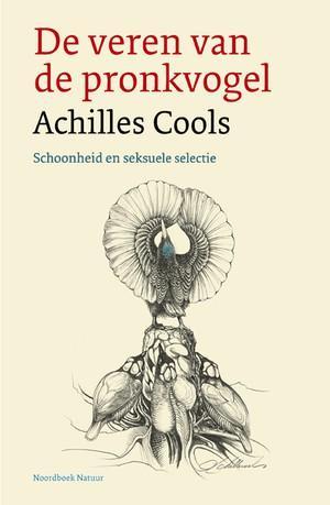 De Veren Van De Pronkvogel |  NIEUW | Cools, Achilles | 9789, Boeken, Overige Boeken, Nieuw, Ophalen of Verzenden