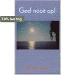 Geef Nooit Op! 9789063310103 G. Verwer, Boeken, Verzenden, Gelezen, G. Verwer