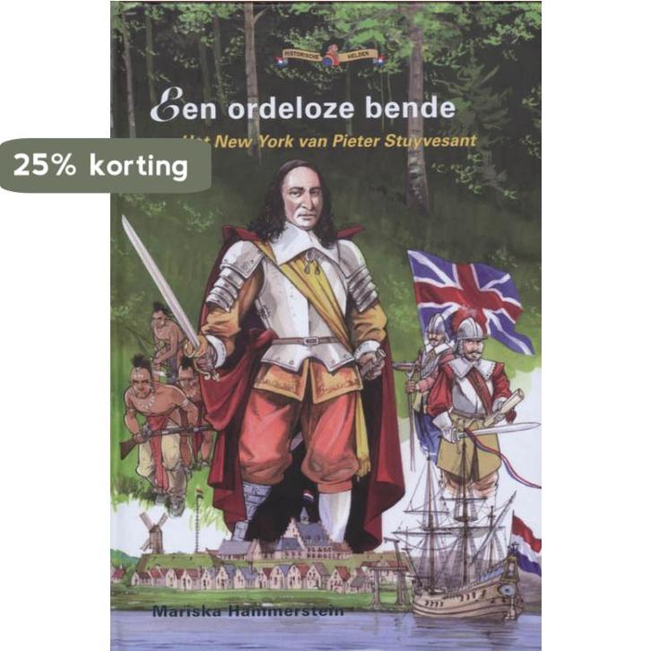 Een ordeloze bende / Historische Helden 9789085605430, Boeken, Kinderboeken | Jeugd | 10 tot 12 jaar, Gelezen, Verzenden