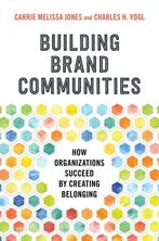 Building Brand Communities 9781523086610 Charles H Vogl, Boeken, Verzenden, Zo goed als nieuw, Charles H Vogl
