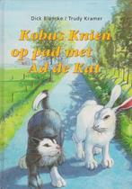 Kobus Knien op pad met Ad de Kat 9789065093196 D. Blancke, Verzenden, Zo goed als nieuw, D. Blancke