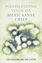 Handleiding Voor De Mexicaanse Griep 9789085161547 H. Jansen, Verzenden, Gelezen, H. Jansen