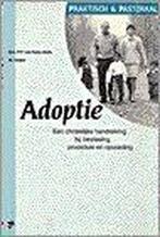 Adoptie / Praktisch & pastoraal 9789050302654, Verzenden, Gelezen, P.P. van Dorp-Stolk