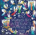 100 Ways to Attract Angels 9780970875488 Samara Anjelae, Gelezen, Samara Anjelae, Anca Hariton, Verzenden