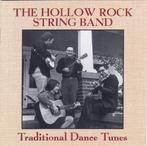 cd - The Hollow Rock String Band - Traditional Dance Tunes, Verzenden, Zo goed als nieuw