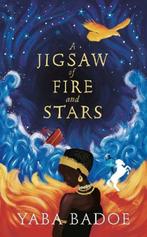 A Jigsaw of Fire and Stars | 9781786697981 | BADOE,  Yaba, Zo goed als nieuw, BADOE,  Yaba