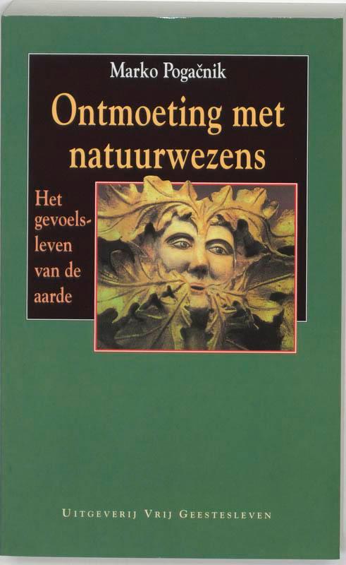 Ontmoeting met natuurwezens 9789060383797 M. Pogacnik, Boeken, Esoterie en Spiritualiteit, Gelezen, Verzenden