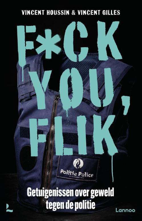 F*ck you, flik 9789401489959 Vincent Gilles, Boeken, Overige Boeken, Zo goed als nieuw, Verzenden