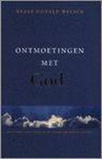 Ontmoetingen met God 9789021538631 N.D. Walsch, Boeken, Verzenden, Gelezen, N.D. Walsch